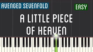 Avenged Sevenfold - A Little Piece Of Heaven Piano Tutorial | Easy