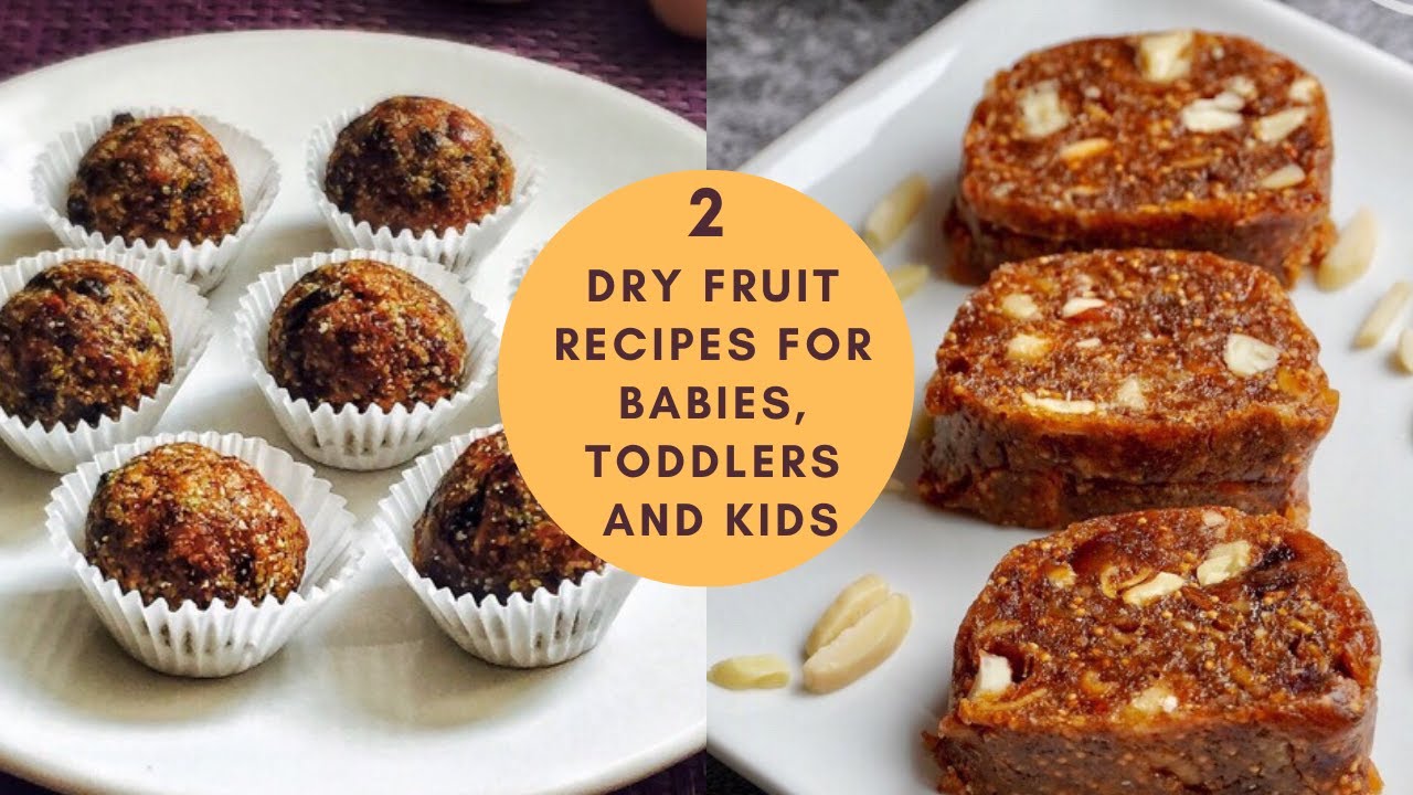 2 Dry Fruit Recipes for 1 Year+ Babies, Toddlers & Kids YouTube