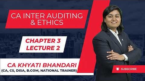 CA Inter Auditing  | Chapter 3 Lecture 2 | Audit Documentation & Audit Evidence