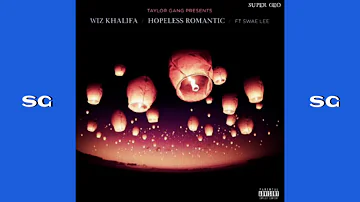 Wiz Khalifa - Hopeless Romantic Ft. Swae Lee (SG)