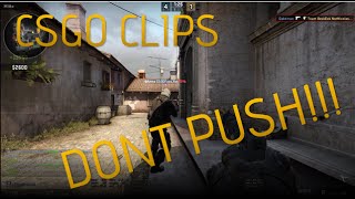 [CSGO] Random Clips 4 - Wins/Fails/Fun