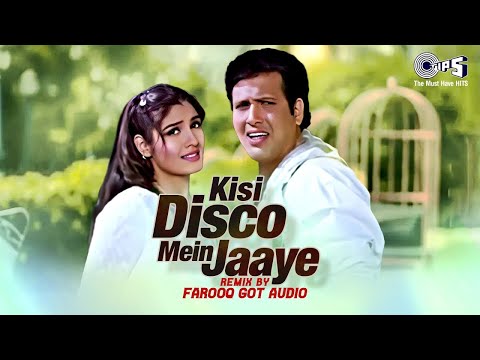 Kisi Disco Mein Jaaye Remix | Bade Miyan Chote Miyan | Govinda | Raveena Tando | Farooq | Alka, Udit