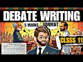 Debate Writing Class 11 Debate Writing Format Tricks Class 11 English Grammar mp3