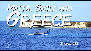 Episode #33 Malta to Greece