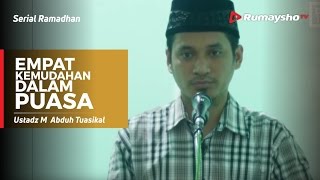 Serial Ramadhan : Empat Kemudahan dalam Puasa (Khutbah Jum'at)