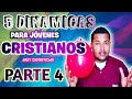 5 DINÁMICAS PARA JÓVENES CRISTIANOS VIRTUAL O PRESENCIAL 2021|| DINAMICAS CRISTIANAS || PARTE 4