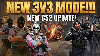 NEW HUGE CS2 UPDATE!!! NEW 3V3 MODE!!! CROSSHAIRS & MORE!!
