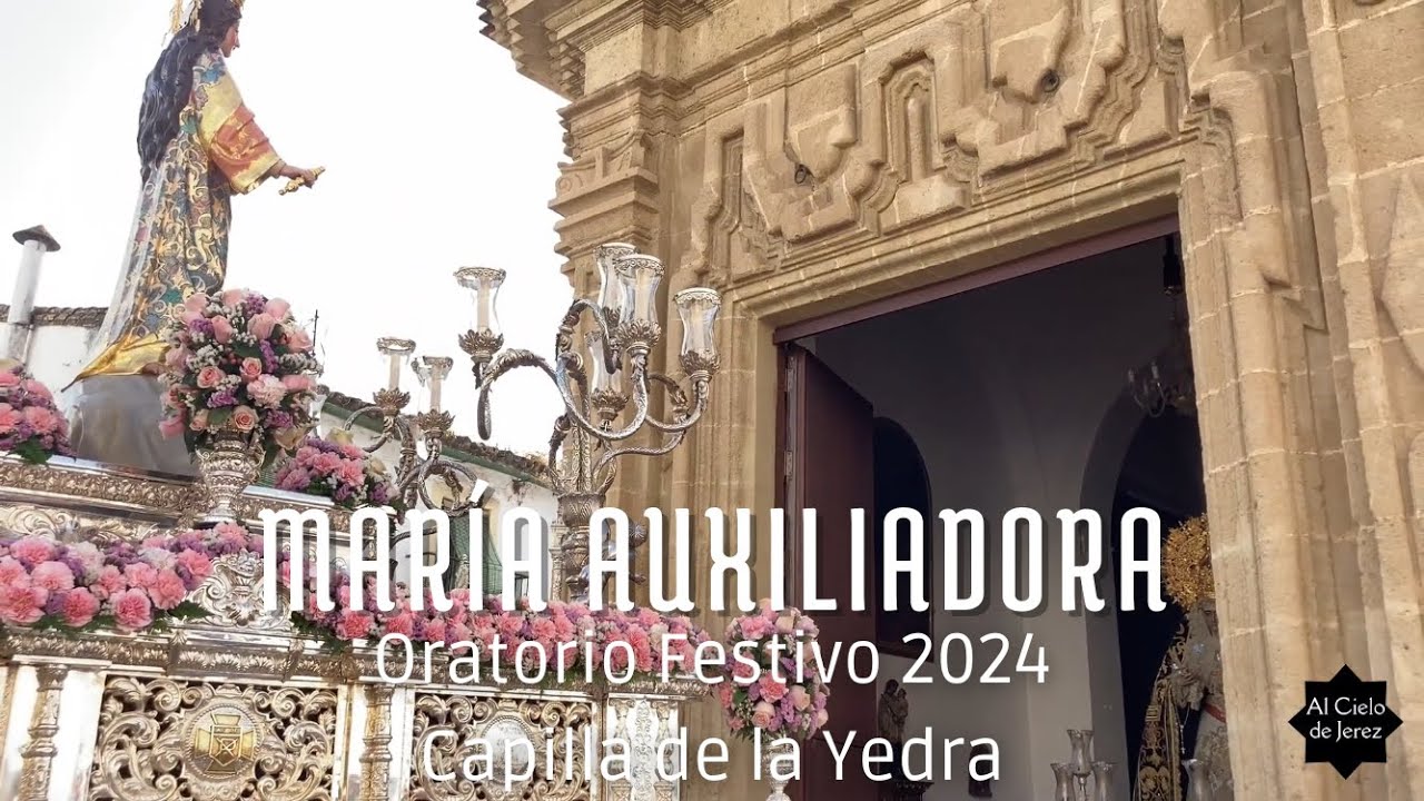 María Auxiliadora Oratorio Festivo en la Capilla de la Yedra - Jerez 2024