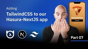 Adding TailwindCSS to our Hasura-NextJS app