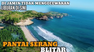 WOW KEREN ...KEINDAHAN PANTAI SERANG BLITAR