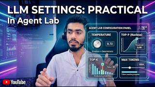 LLM Settings: Practical | Agents Lab