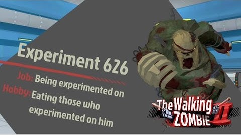 Experiment 626 boss fight(The walking zombie 2)