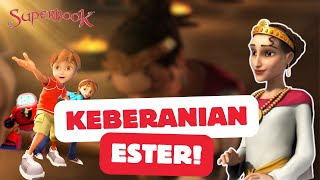 KEBERANIAN ESTER MENYELAMATKAN BANGSANYA | #superbook