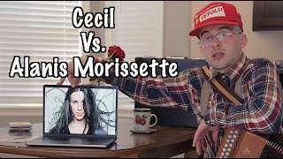 Cecil vs Alanis Morissette