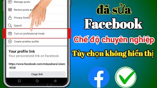 Cách khắc phục sự cố tùy chọn Chế độ chuyên nghiệp của Facebook không hiển thị hoặc bị thiếu 2023.