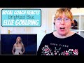 Vocal Coach Reacts to Ellie Goulding 'Brightest Blue' LIVE