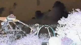 Kankaria Accident