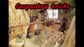Carpentry tricks/Столярные хитрости.