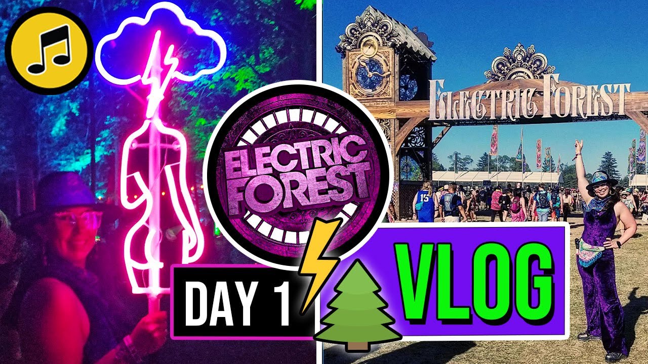 Electric Forest 2022 Day 1 Vlog 7 in The Forest! Group Camping