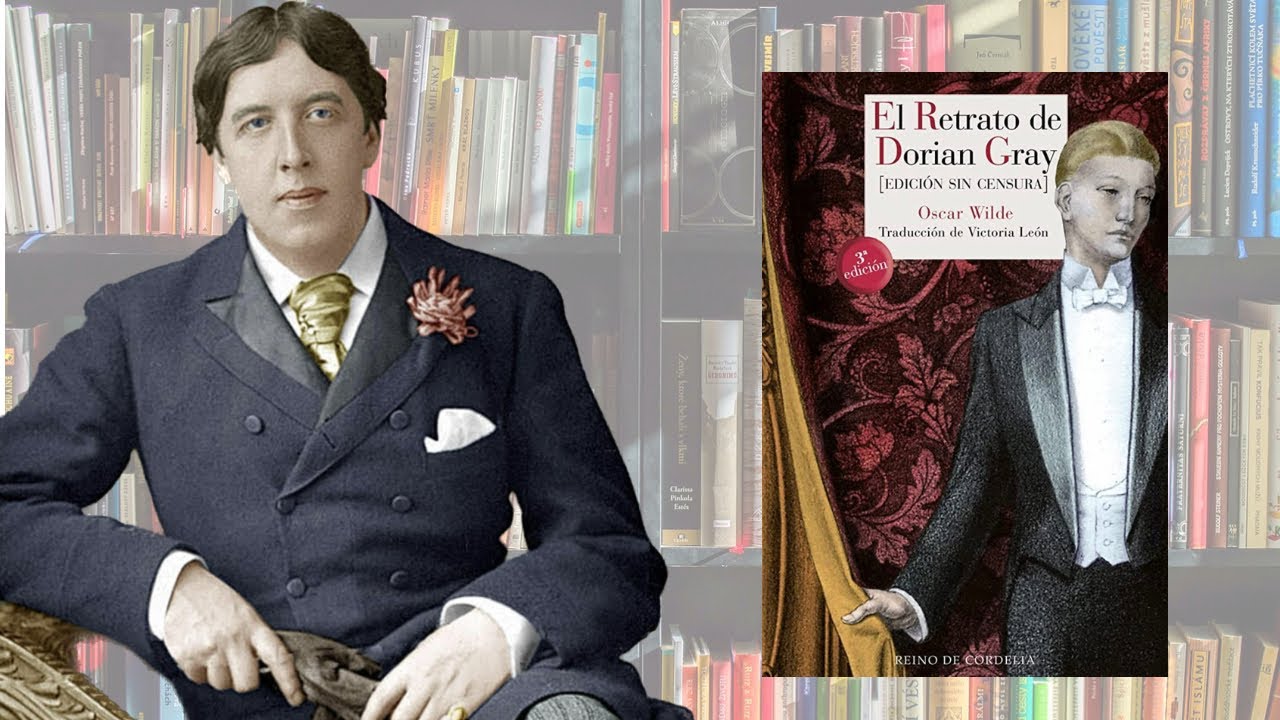 El Retrato De Dorian Gray Oscar Wilde EL RETRATO DE DORIAN GRAY (OSCAR WILDE) - YouTube