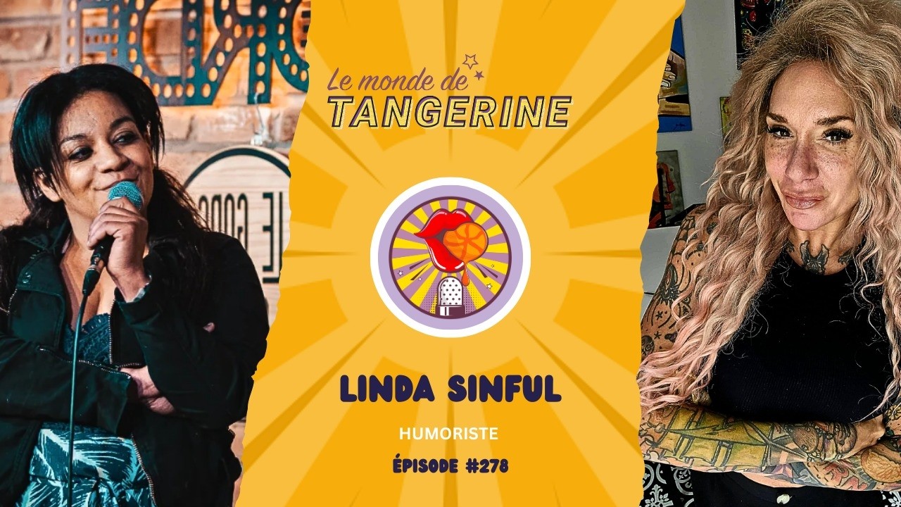 #279 - Linda Sinful - Humoriste