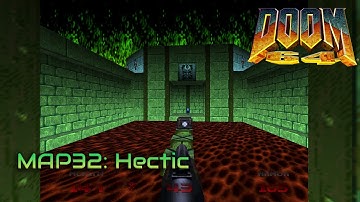 Doom 64 | MAP32: Hectic | 100% Playthrough