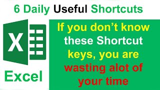 6 Most Useful Excel Shortcut Keys | Excel for Beginners | Excel Tricks & Tips