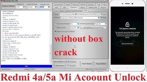 mi redmi 4a & 5a mi account unlock by miracle box crack