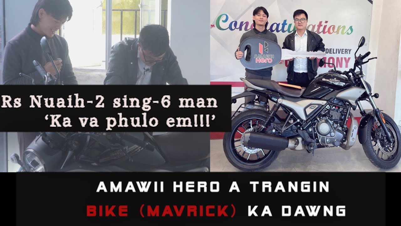 Bike Rs Nuaih-2 sing-6 man Amawii Hero hnen atangin ka dawng