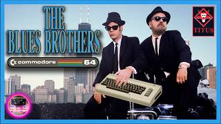 The Blues Brothers - An 8-Bit Mission From God! | Commodore 64