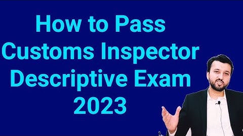 Customs Inspector Descriptive Test Syllabus || Fpsc March 2023