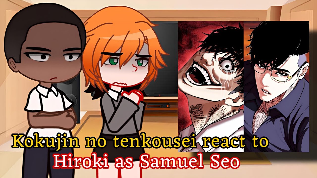 [NTR] Kokujin no tenkousei react to Hiroki as Samuel Seo||Lookism||Gacha react||