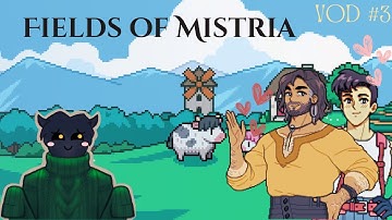 Into the mines! Mistria VOD 3