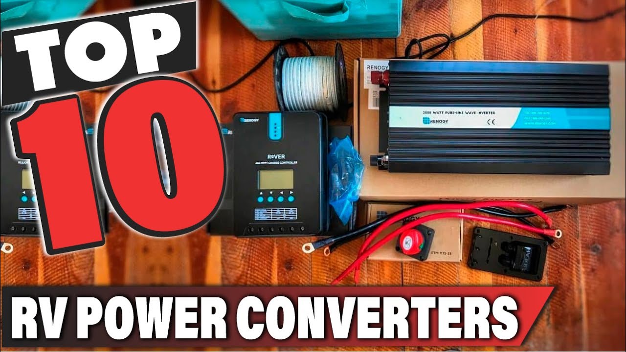 Best RV Power Converter In 2024 Top 10 RV Power Converters Review