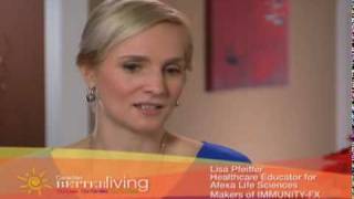 Strengthen Your Natural Defenses- Immunity FX and Better Living Television
