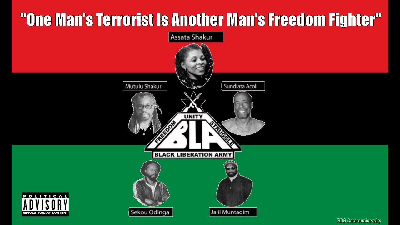 History of the BLA_One Man’s Terrorist Another Man’s Freedom Fighter
