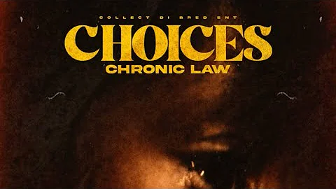 Chronic Law - Choices (Official Audio)