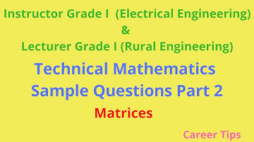 Technical Mathematics Questions/Lecturer Grade I(Rural Engg.) & Instructor Grade I(Electrical Engg.)