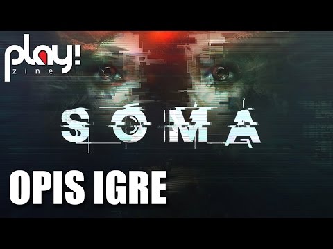 SOMA - opis igre by Play! Zine
