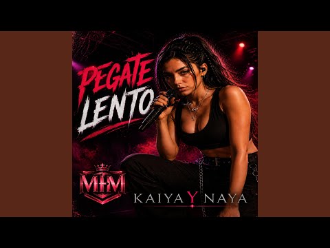 Pegate Lento