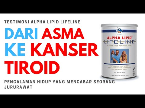 Video Testimoni Alpha Lipid LifeLine Asma Ke Kanser Tiroid... - youtube