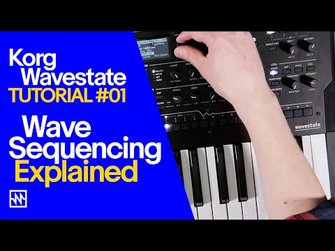 KORG Wavestate Synthesiser: Wave Sequencing Tutorial