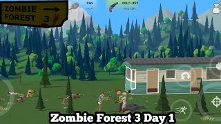 Zombie Forest 3 Gameplay Walkthrough Day 1 Tutorial screenshot 3