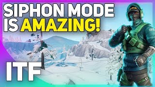 The New Siphon LTM is AMAZING! (Fortnite Battle Royale)