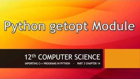 PART 3/6 ||CHAPTER 14 || GETOPT MODULE ||12th COMPUTER SCIENCE|| TNSCERT VIDEOS