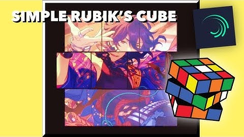RUBIK’S CUBE ALIGHT MOTION TUTORIAL (takes under 2 mins!!)