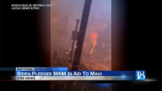 Biden pledges $95 million in aid to Maui