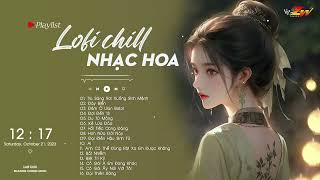 Tia Sáng Rơi Xuống Sinh Mệnh Lofi - TOP Nhạc Trung Lofi Gây Nghiện Hot Nhất 2024 | Nhạc Hoa Lofi