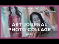 Art Journal Photo Collage - Part 1