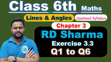 Class 6 RD Sharma New Edition – Chapter 3: Lines and Angles | Exercise 3.3 | Questions 1 to 6